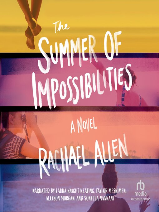 Title details for The Summer of Impossibilities by Rachael Allen - Available